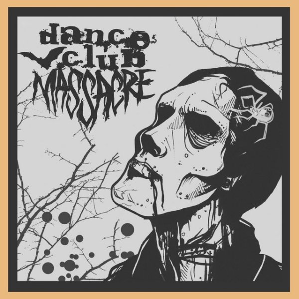 Dance Club Massacre - album