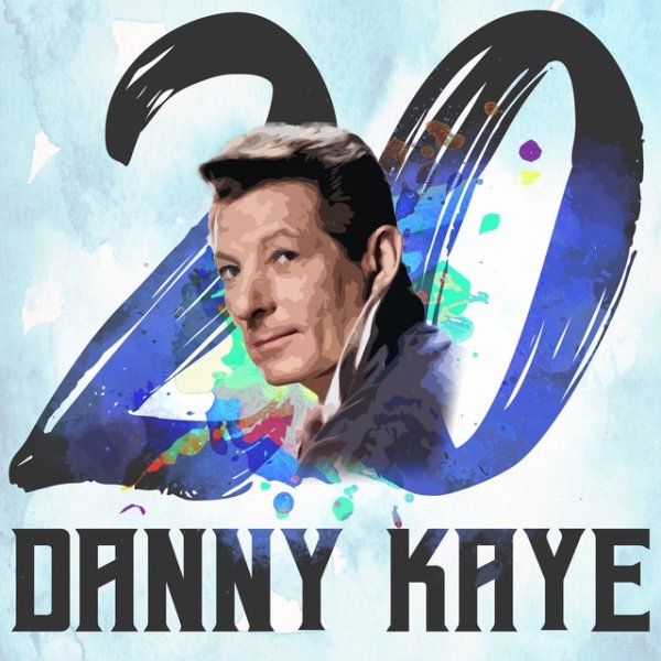 20 Hits of Danny Kaye - album