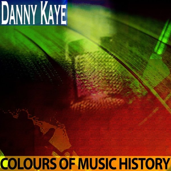 Danny Kaye Colours of Music History, 2014