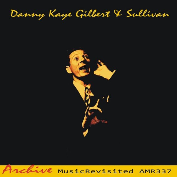 Danny Kaye Gilbert and Sullivan, 2010