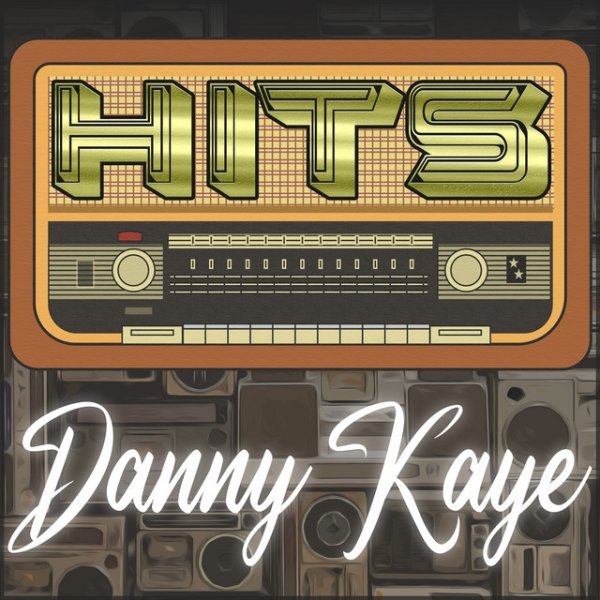 Hits of Danny Kaye - album