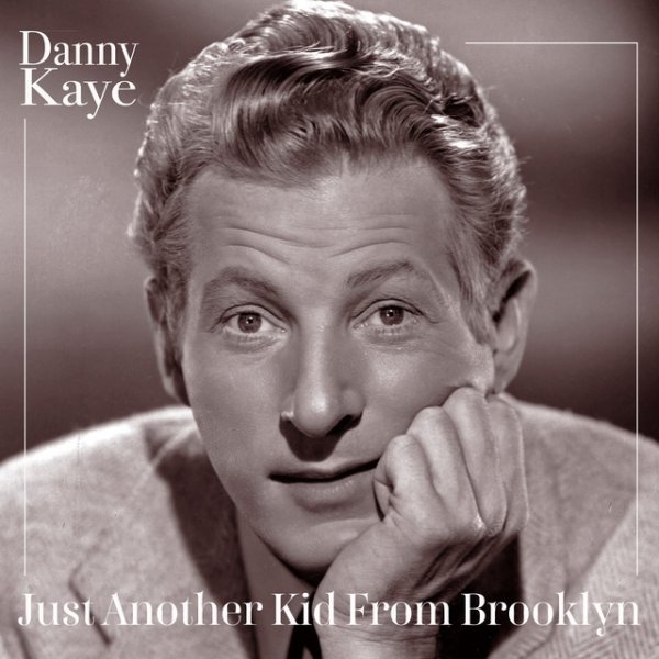 Danny Kaye Just Another Kid from Brooklyn, 2021