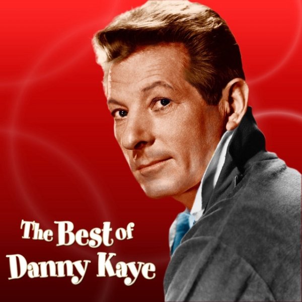 The Best Of Danny Kaye - album