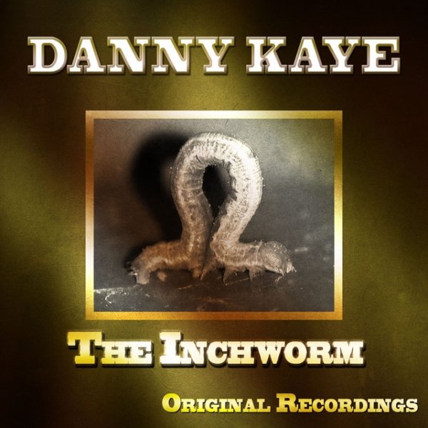 Album Danny Kaye - The Inchworm