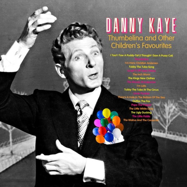 Album Danny Kaye - Thumbelina and Other Childrens Favourites