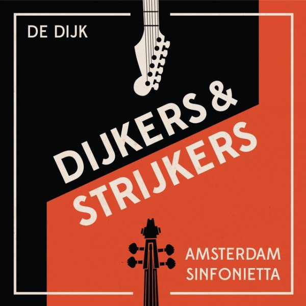 Album De Dijk - Dijkers & Strijkers