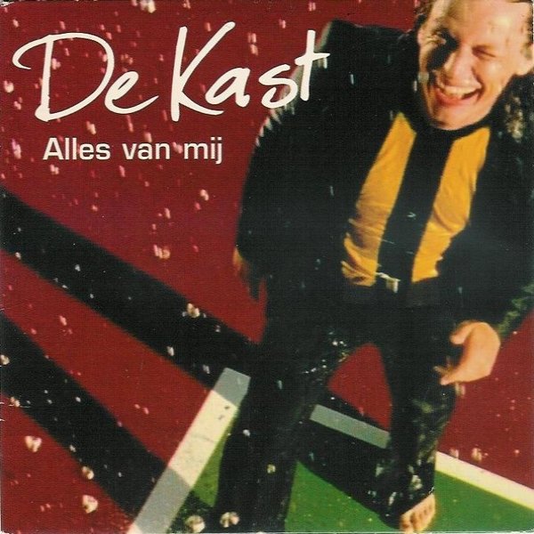 De Kast Alles Van Mij, 2001