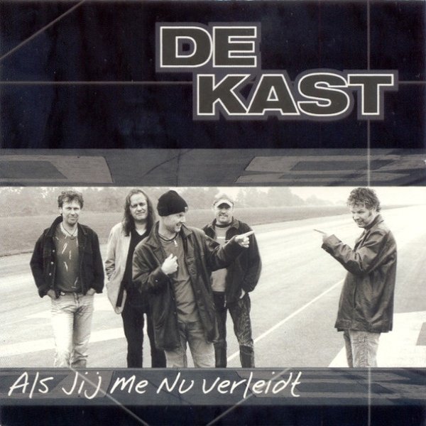 Album De Kast - Als Jij Me Nu Verleidt