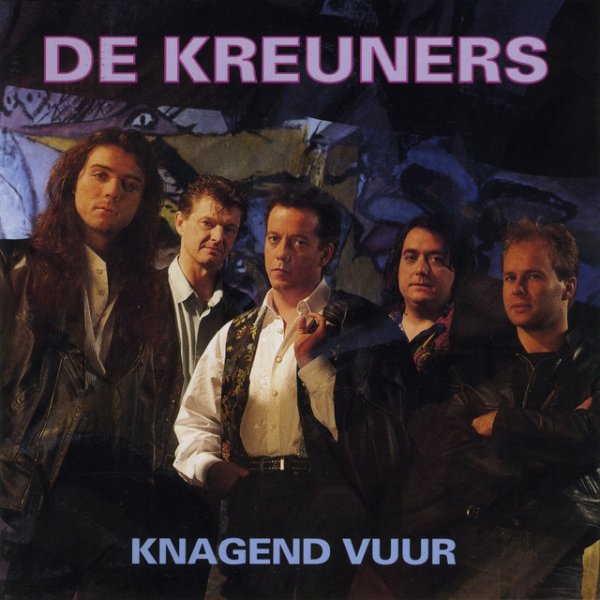 Album De Kreuners - Knagend Vuur