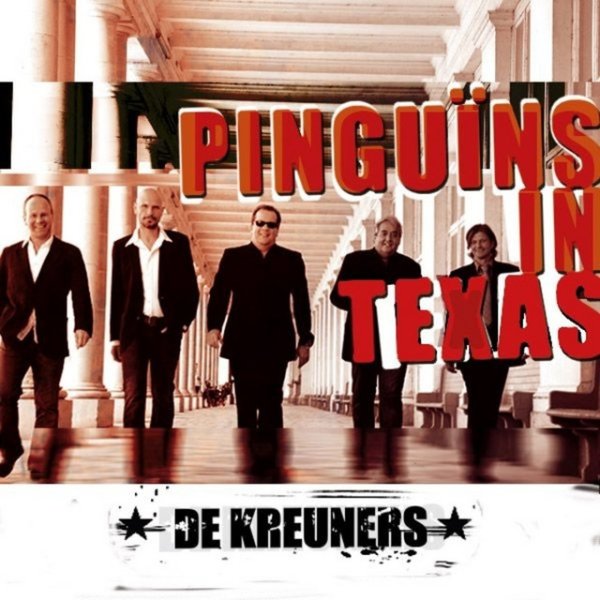 Album De Kreuners - Pinguins in Texas