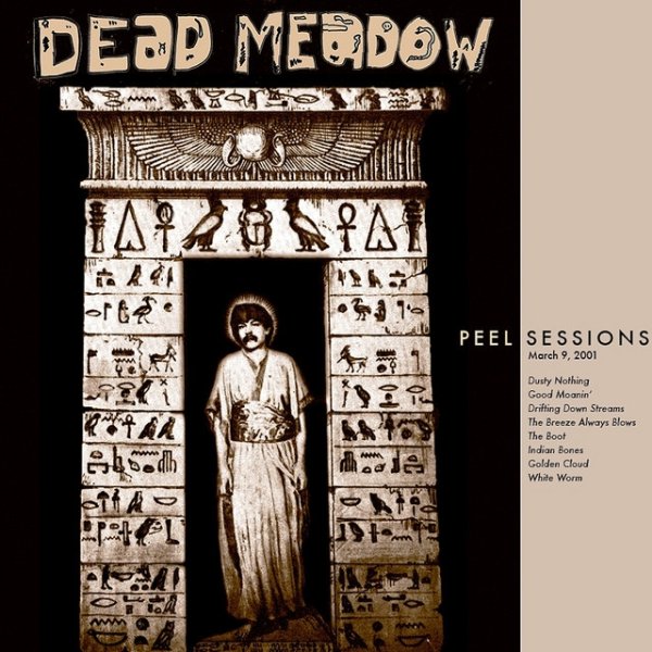 Dead Meadow Peel Sessions, 2011