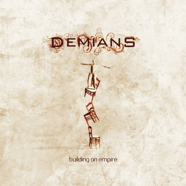 Demians Building An Empire, 2008