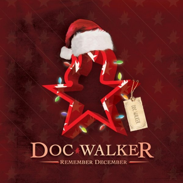 Doc Walker Remember December, 2011