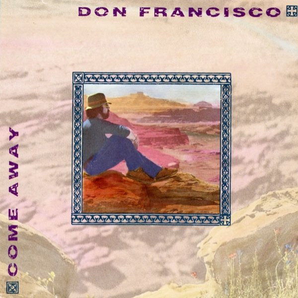 Album Don Francisco - Come Away