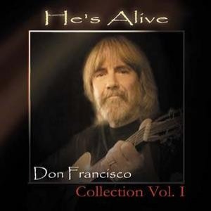 Don Francisco He's Alive - Collection Vol. I, 1996