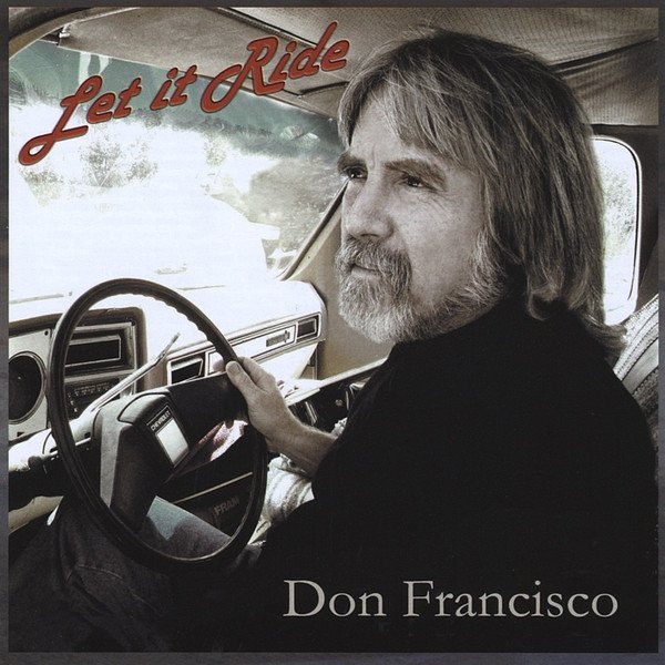 Don Francisco Let It Ride, 2009