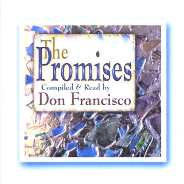 Don Francisco The Promises, 2003