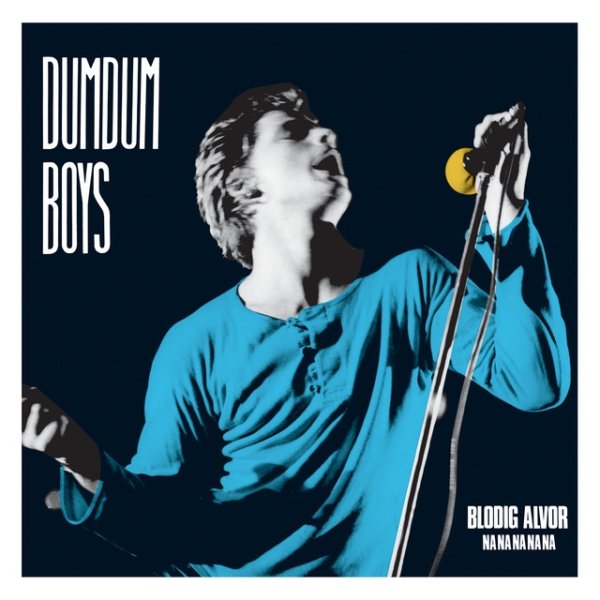 Album DumDum Boys - Blodig Alvor Na Na Na Na Na