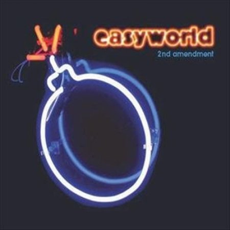 Album Easyworld - 2nd Amendment