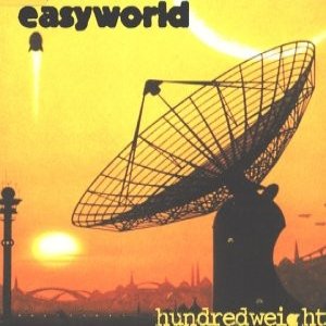 Easyworld Hundredweight, 2001