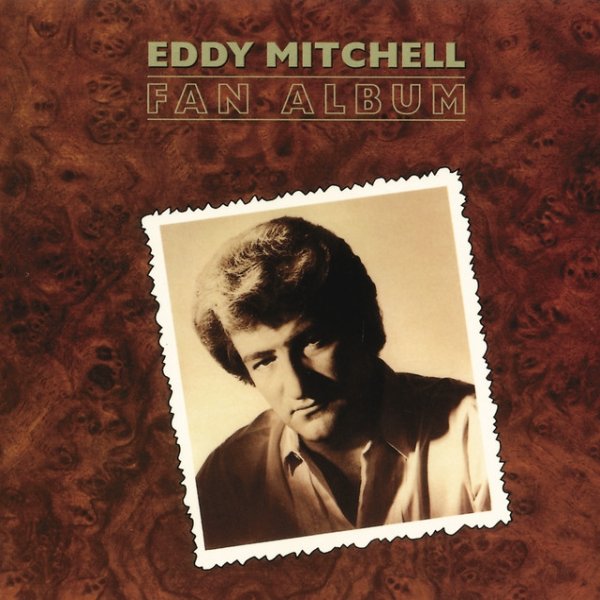 Eddy Mitchell Fan Album, 1999