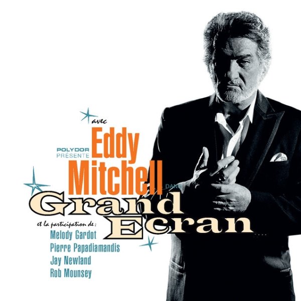 Eddy Mitchell Grand Ecran, 2009