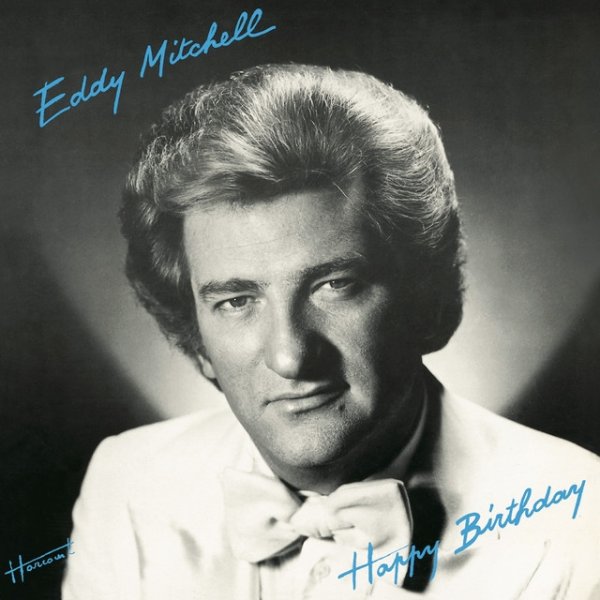 Eddy Mitchell Happy Birthday, 1980