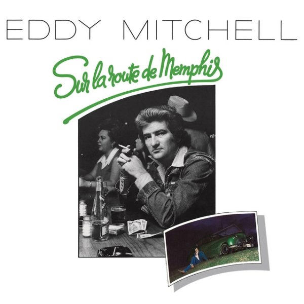 Album Eddy Mitchell - Sur La Route De Memphis