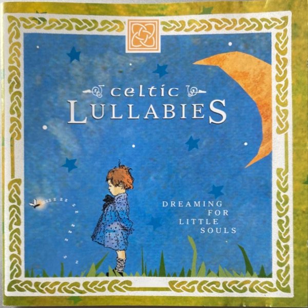 Celtic Lullabies (Dreaming For Little Souls) - album