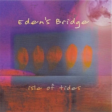 Eden's Bridge Isle Of Tides, 2002