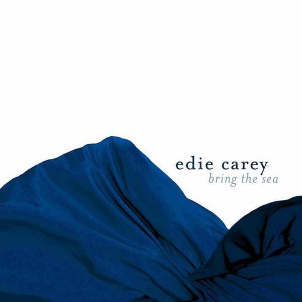 Album Edie Carey - Bring the Sea