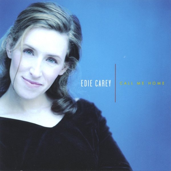 Album Edie Carey - Call Me Home