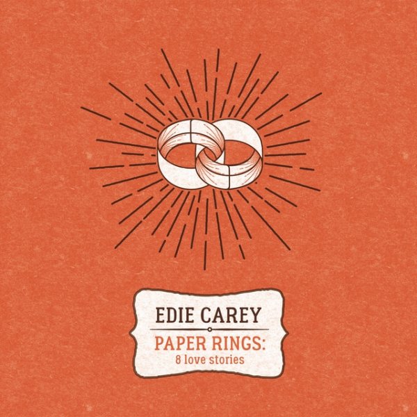 Album Edie Carey - Paper Rings: 8 Love Stories