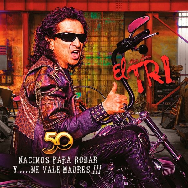 Nacimos para Rodar Y…. Me Vale Madres!!!! Album 