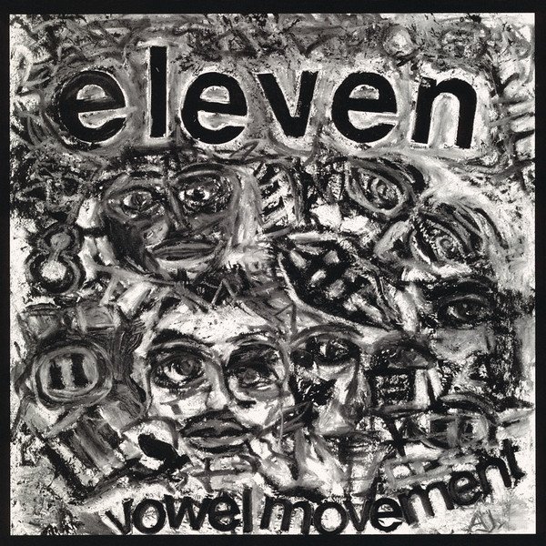 Album Eleven - Vowel Movement