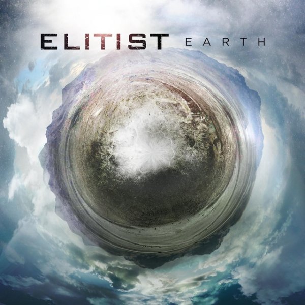 Elitist Earth, 2011