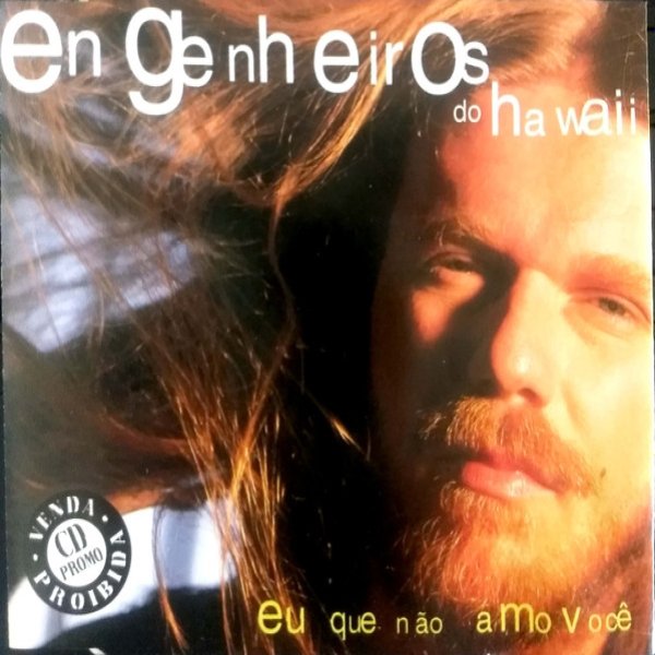 Eu Que Não Amo Você - album