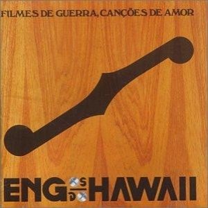 Filmes De Guerra, Canções De Amor - album