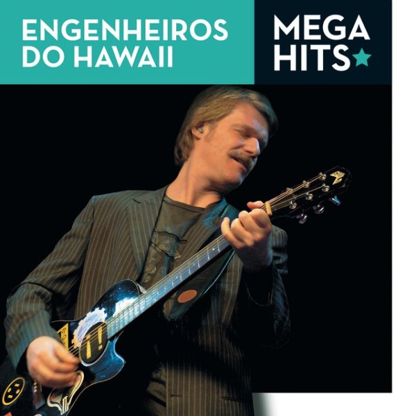 Mega Hits - Engenheiros do Hawaii - album