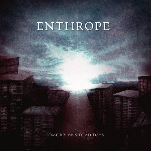 Album Enthrope - Tomorrow’s Dead Days