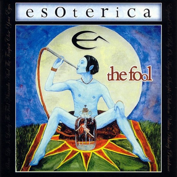 Esoterica The Fool, 2005