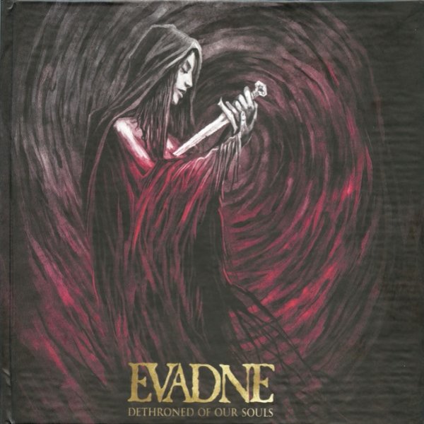 Evadne Dethroned Of Our Souls, 2019