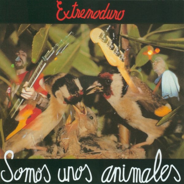 Extremoduro Somos Unos Animales, 1991