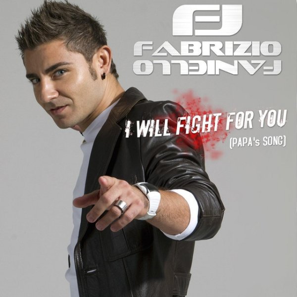 I Will Fight For You (Papa’s Song) - album