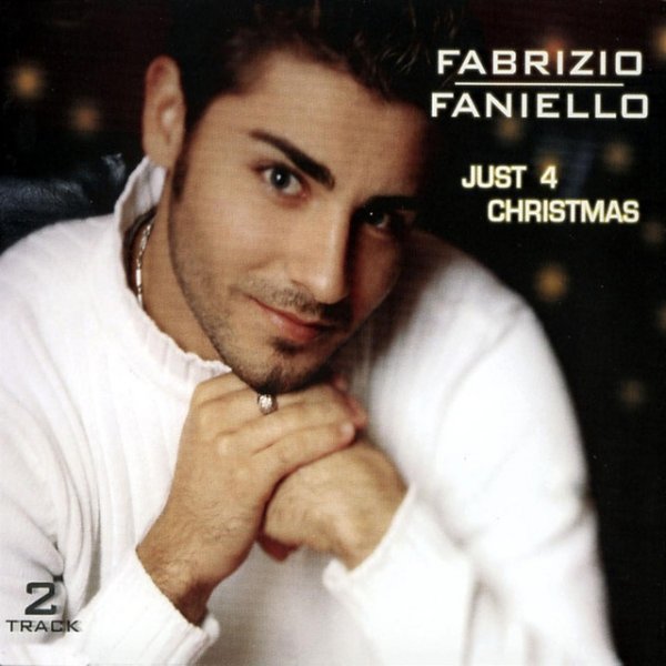 Fabrizio Faniello Just 4 Christmas, 2002