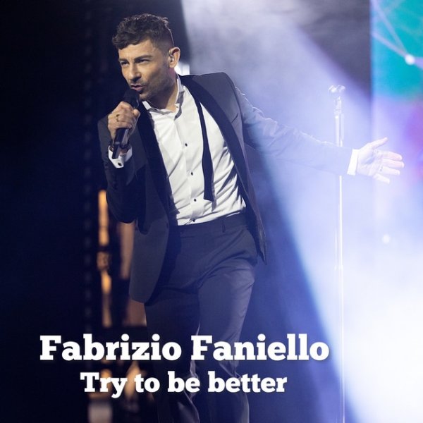 Fabrizio Faniello Try to Be Better, 2023