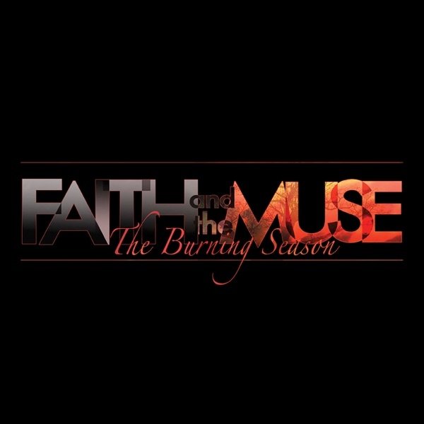 Album Faith and the Muse - The Burning Season