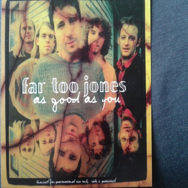 Album Far Too Jones - As Good As You