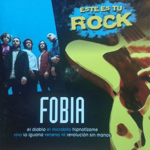 Fobia Este Es Tu Rock, 2006