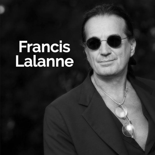 Francis Lalanne 40 ans de succès, 2019